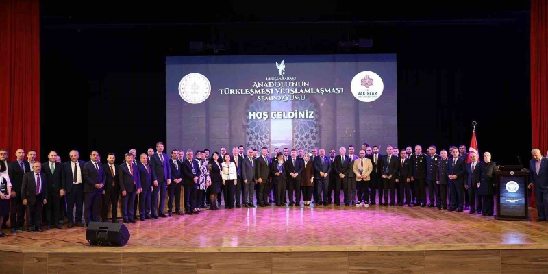 Uluslararası Anadolu’nun Türkleşmesi ve İslamlaşması Sempozyumu
