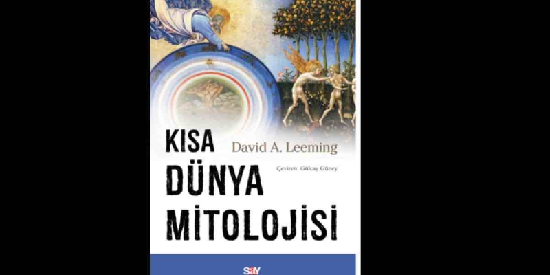 'Kısa Dünya Mitolojisi' Kitabı Konusu Nedir? Say Yayınları'ndan Yeni Kitap! 