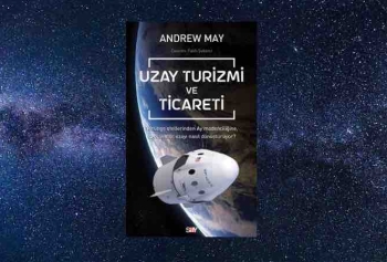 Say Yayınları'ndan Uzay Meraklılarının Akıllarındaki Sorulara Yanıt Bulacağı Kitap! Uzay Turizmi Ve Ticareti!