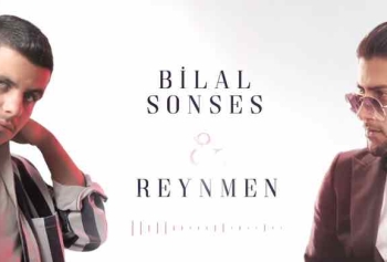 Bilal Sonses'in Reynmen ile Düeti 1 Numara'da! 
