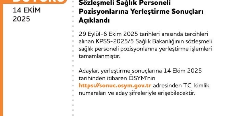 KPSS-2025/5 sözleşmeli sağlık personeli yerleştirme sonuçları açıklandı