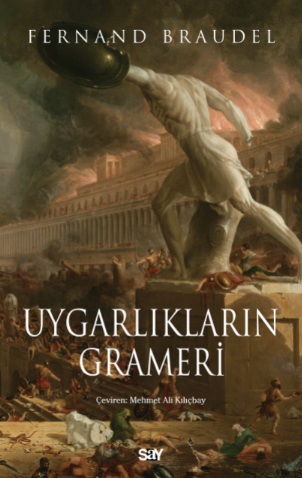 uygarliklarin grameri kitabi konusu nedir say yayinlari ndan yeni kitap